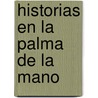 Historias En La Palma de La Mano by Yasunari Kawabata