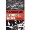 Broddelwerk door W.A. Wagenaar