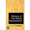 History Of The Police Department door A.E. Costello