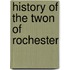 History Of The Twon Of Rochester
