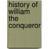 History Of William The Conqueror