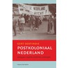 Postkoloniaal Nederland door Gert Oostindie