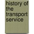 History of the Transport Service