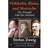 Holderlin, Kleist, And Nietzsche