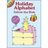 Holiday Alphabet Follow-The-Dots by Anna Pemaska