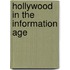 Hollywood In The Information Age