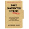 Home Contractor Secrets-Revealed door D. Miglin Matthew