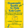 Homemade Books to Help Kids Cope door Robert G. Ziegler