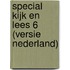 special kijk en lees 6 (versie nederland)