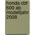 Honda Cbf 600 Ab Modelljahr 2008