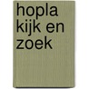 Hopla kijk en zoek