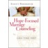 Hope-Focused Marriage Counseling