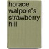 Horace Walpole's Strawberry Hill