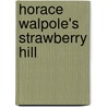 Horace Walpole's Strawberry Hill door Michael Snodin