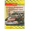 Hottest Dragsters and Funny Cars by Jim Gigliotti