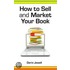 How To Sell And Market Your Book