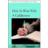 How To Write With A Collaborator