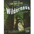 How to Survive in the Wilderness