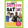 How To Survive The Sat (and Act) by Jay Brody