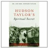 Hudson Taylor's Spiritual Secret door Mrs. Taylor Howard