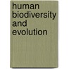 Human Biodiversity And Evolution door Mitchell