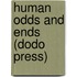Human Odds And Ends (Dodo Press)