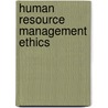Human Resource Management Ethics door Linda Gravett