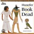 Hunefer And His Book Of The Dead