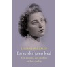 En verder geen leed