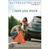 I Love You More Workbook for Men
