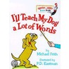 I'll Teach My Dog a Lot of Words door Michael Frith
