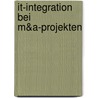 It-integration Bei M&a-projekten by Carsten Märkisch