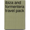 Ibiza and Formentera Travel Pack door Sue Bryant