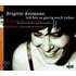 Ich Bin So Gierig Nach Leben. Cd