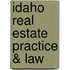 Idaho Real Estate Practice & Law