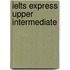 Ielts Express Upper Intermediate