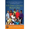 If It Takes a Village, Build One door Malaak Compton-Rock