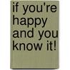 If You'Re Happy And You Know It! by Jane Cabrera