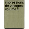 Impressions de Voyages, Volume 3 door pere Alexandre Dumas
