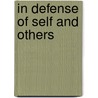 In Defense of Self and Others by Urey W. Patrick