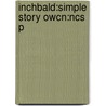 Inchbald:simple Story Owcn:ncs P by Elizabeth Inchnbald