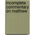 Incomplete Commentary on Matthew