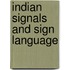 Indian Signals And Sign Language