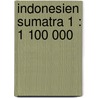 Indonesien Sumatra 1 : 1 100 000 by Unknown
