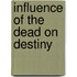 Influence Of The Dead On Destiny