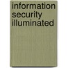 Information Security Illuminated door Mike Chapple