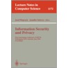 Information Security and Privacy by Reihanah Safavi-Naini