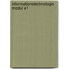 Informationstechnologie Modul E1 door Thomas Schneider