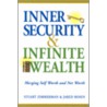 Inner Security & Infinite Wealth door Stuart Zimmerman