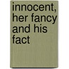 Innocent, Her Fancy And His Fact by Marie Corelli
